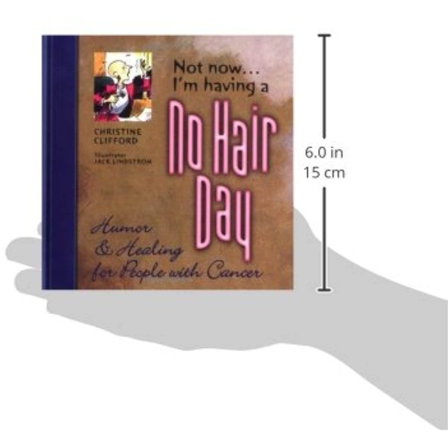 Not Now I'M Having A No Hair Day [Paperback] Clifford, Christine - Getlegitdeals